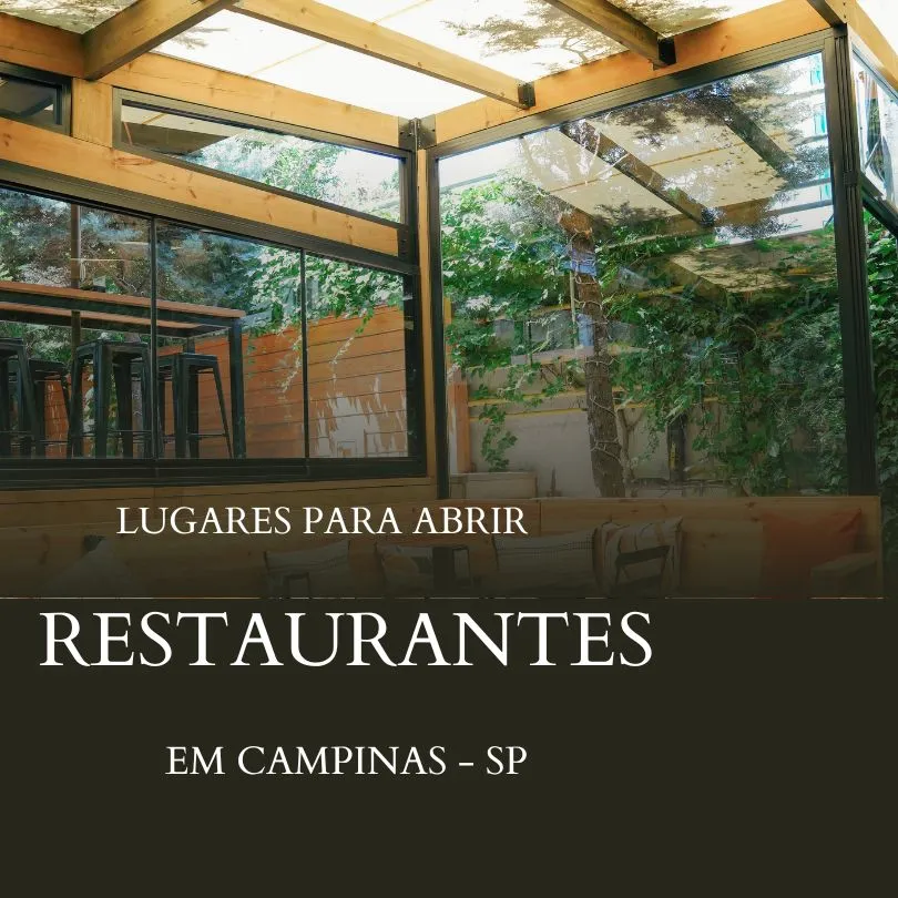 Qual é o melhor lugar para abrir um restaurante em Campinas SP?